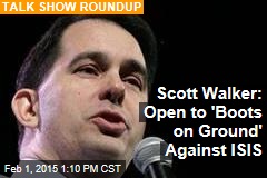 scott-walker-open-to-boots-on-ground-against-isis.jpeg