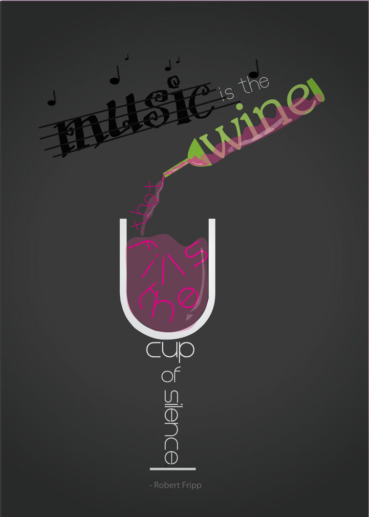 music_is_the_wine_by_ewynshum.jpg