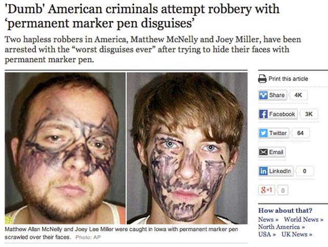 dumb_american_criminals_attempt_robbery_with_permanent_marker_pen_disguises._3889250867.jpg