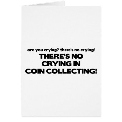 no_crying_coin_collecting_card-p137253485494683122qi0i_400.jpg