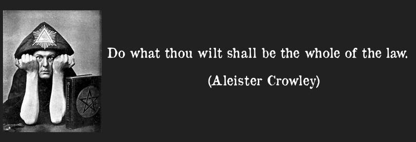 quote-do-what-thou-wilt-shall-be-the-whole-of-the-law-aleister-crowley-44869.jpg