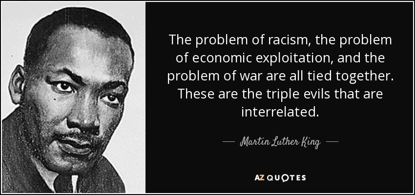quote-the-problem-of-racism-the-problem-of-economic-exploitation-and-the-problem-of-war-are-martin-luther-king-86-76-01.jpg